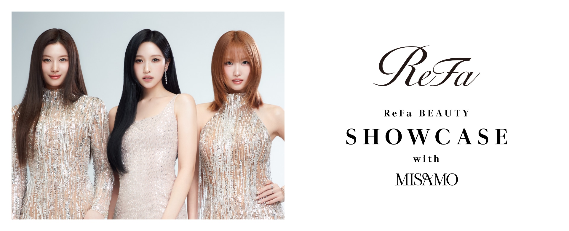 ReFa BEAUTY SHOWCASE with MISAMO