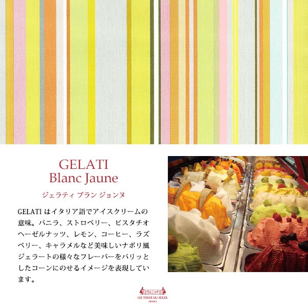 ジェラティ ブラン ジョンヌ/GELATI Blanc Jaune