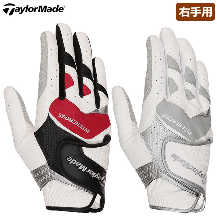 テーラーメイド インタークロス 6.0 RH グローブ UN147 メンズ 右手用 TaylorMade 2024春夏モデル 日本正規品