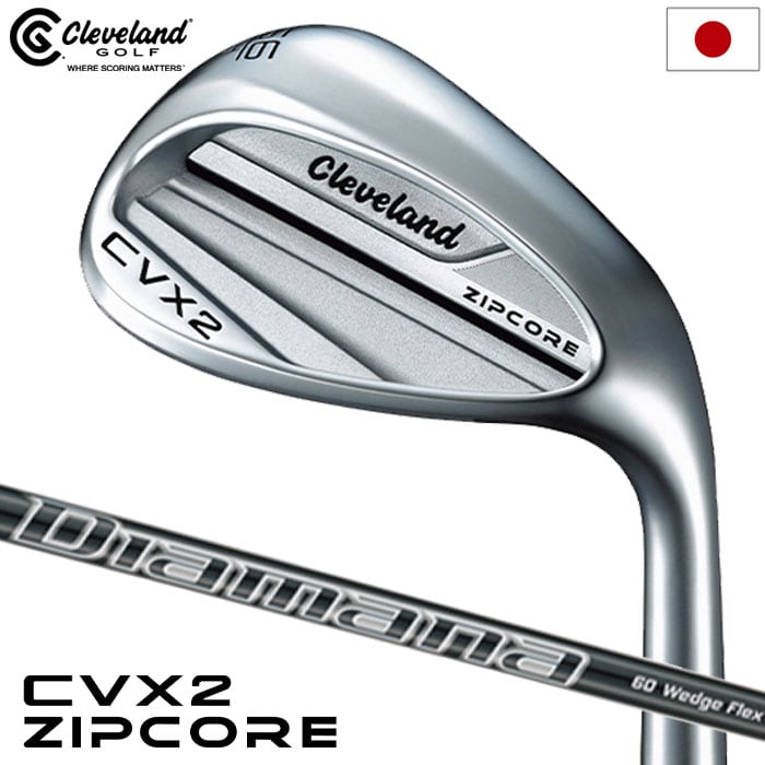 クリーブランド CVX 2 ZIPCORE ウエッジ メンズ 右用 Diamana for CG II カーボンシャフト 日本正規品 2024年モデル
