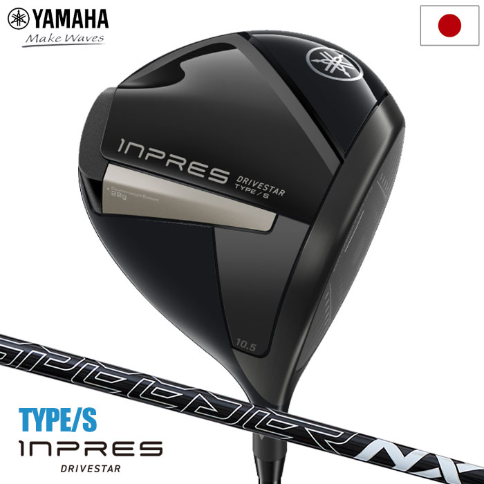 ヤマハ YAMAHA INPRES DRIVESTAR TYPE/S ドライバー メンズ 右用 SPEEDER NX for Yamaha M-425D 2025年モデル 日本正規品