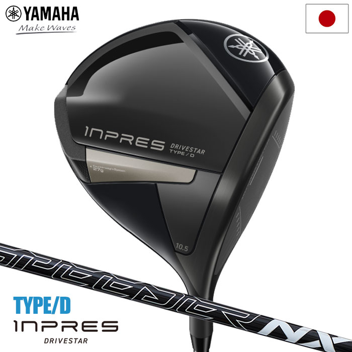 ヤマハ YAMAHA INPRES DRIVESTAR TYPE/D ドライバー メンズ 右用 SPEEDER NX for Yamaha M-425D 2025年モデル 日本正規品