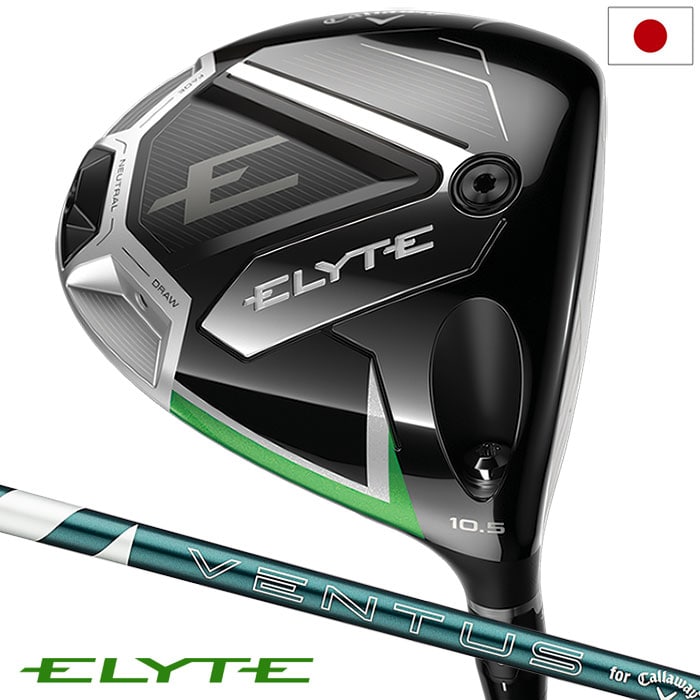 キャロウェイ ELYTE ドライバー メンズ 右用 VENTUS GREEN 50 for Callaway カーボンシャフト 日本正規品 2025年モデル