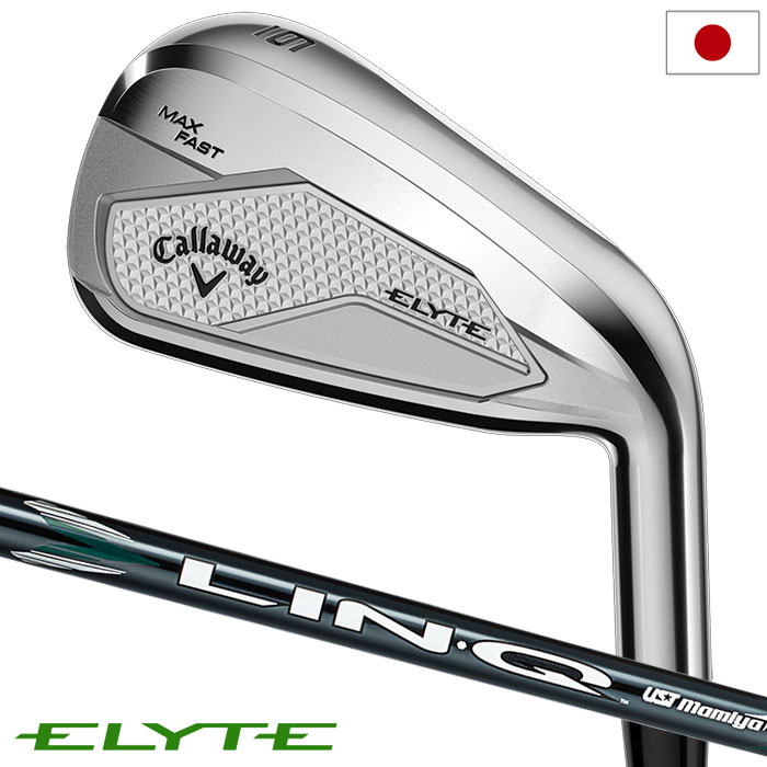 キャロウェイ ELYTE MAX FAST アイアン 5本セット(6-9,PW) メンズ 右用 LIN-Q GREEN 40 for Callaway カーボンシャフト 日本正規品 2025年モデル