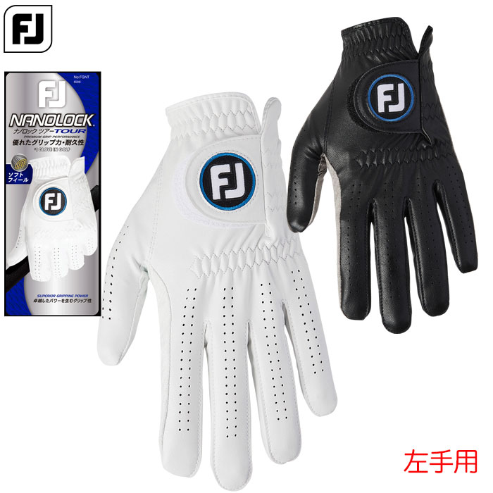 フットジョイ ゴルフグローブ MEN'S ナノロック ツアー FGNT24 メンズ 左手用 FOOTJOY ゴルフ グローブ 2025春夏モデル 日本正規品