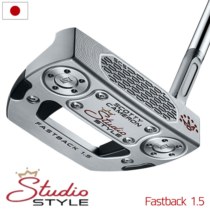 スコッティキャメロン 2025 Studio Style Fastback 1.5 パター メンズ 右用 スタジオスタイル 2025年モデル Scotty Cameron 日本正規品