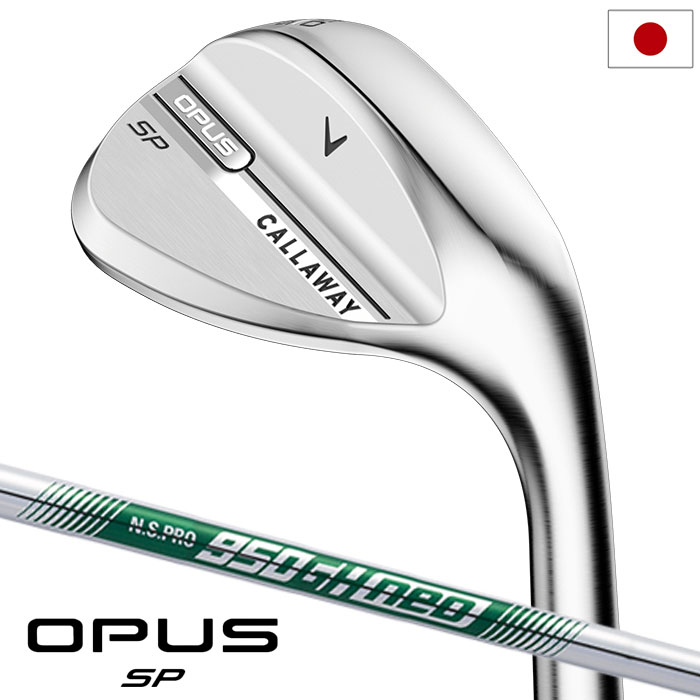 キャロウェイ OPUS SPウェッジ クロム メンズ 右用 N.S.PRO 950GH neo スチールシャフト 2025年モデル Callaway 日本正規品 ゴルフクラブ