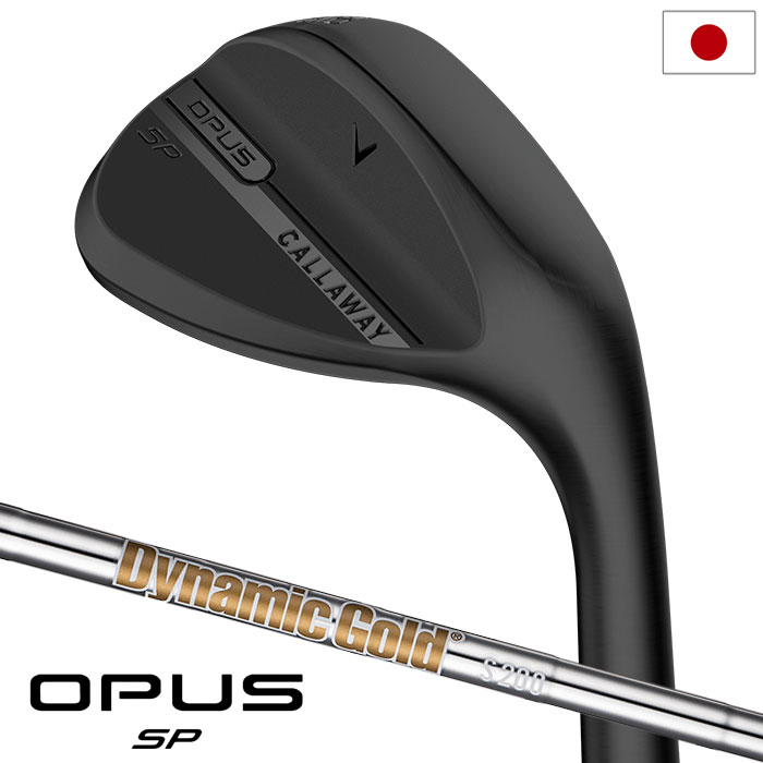 キャロウェイ OPUS SPウェッジ ブラック メンズ 右用 Dynamic Gold スチールシャフト 2025年モデル Callaway 日本正規品 ゴルフクラブ